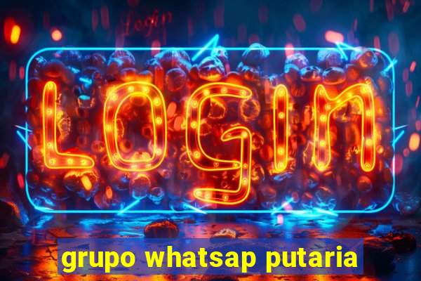 grupo whatsap putaria